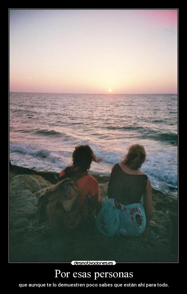 Por esas personas -