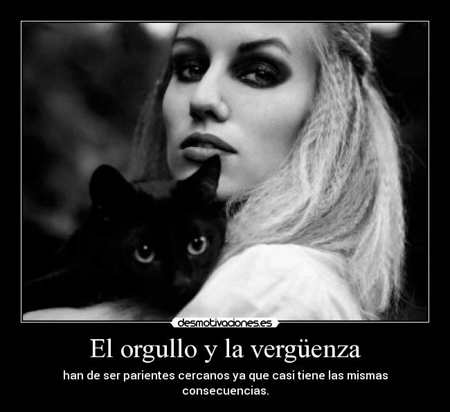 El orgullo y la vergüenza -