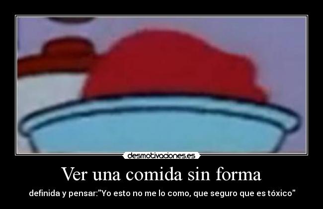 carteles comida gelatina desmotivaciones