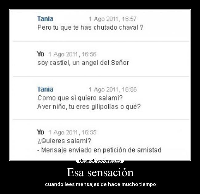 Esa sensación - cuando lees mensajes de hace mucho tiempo