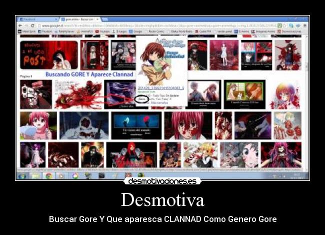 Desmotiva - Buscar Gore Y Que aparesca CLANNAD Como Genero Gore