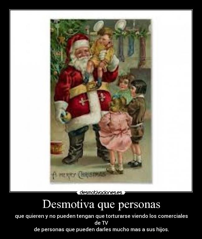 Desmotiva que personas -