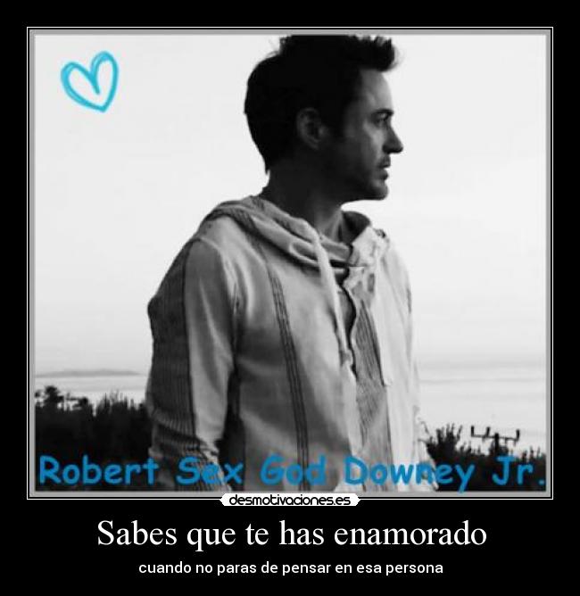 Sabes que te has enamorado - cuando no paras de pensar en esa persona