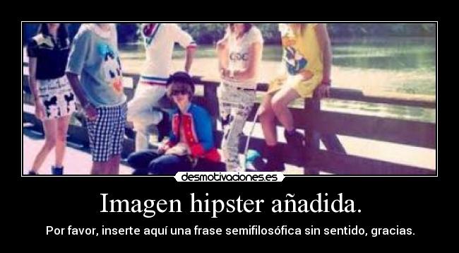 Imagen hipster añadida. -