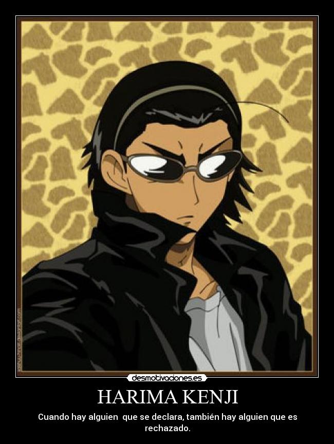 HARIMA KENJI - Cuando hay alguien que se declara, también hay alguien que es rechazado.