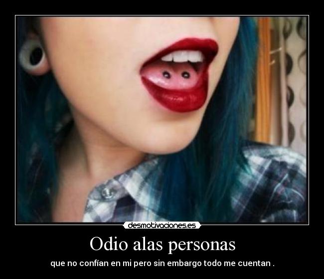 Odio alas personas -