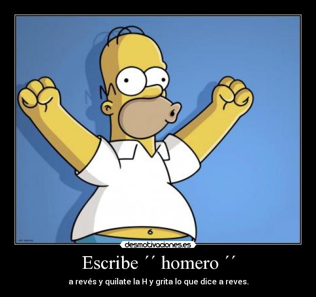 carteles homero desmotivaciones