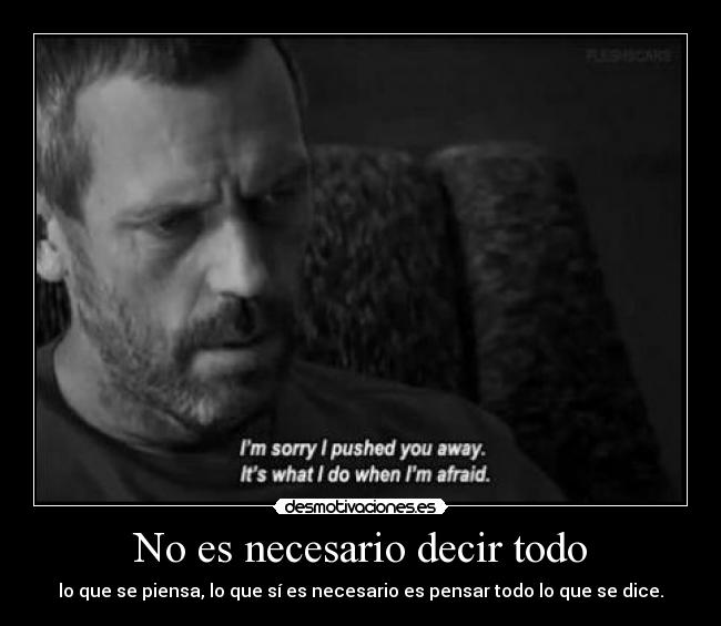 No es necesario decir todo -