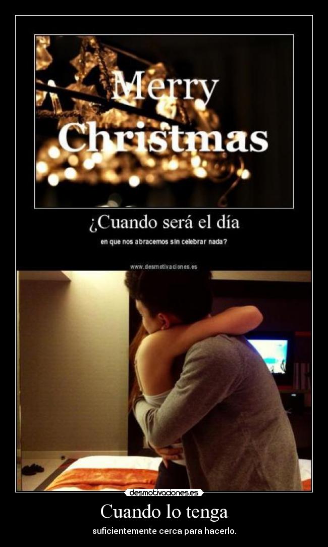 Cuando lo tenga - 