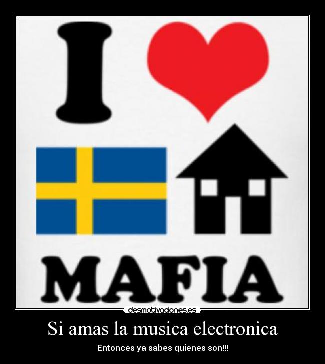 Si amas la musica electronica -