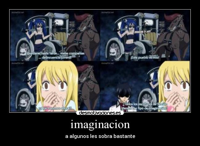 imaginacion - a algunos les sobra bastante