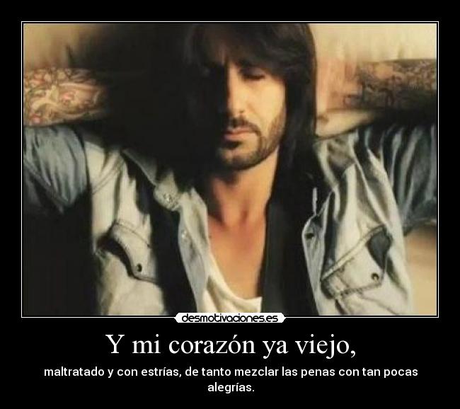 carteles corazon melendi cancion amor caducada anacarasonriente desmotivaciones