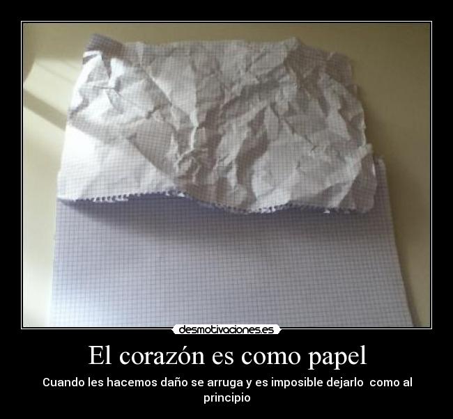 El corazón es como papel -