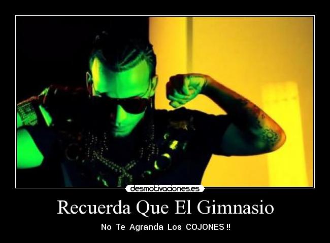 Recuerda Que El Gimnasio -