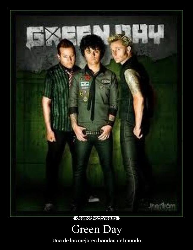 Green Day - Una de las mejores bandas del mundo