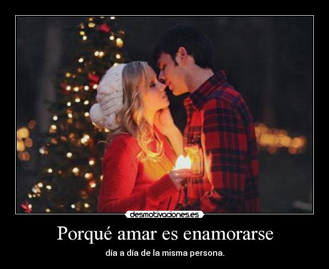 Porqué amar es enamorarse - 