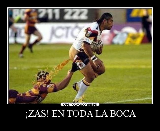 ¡ZAS! EN TODA LA BOCA -