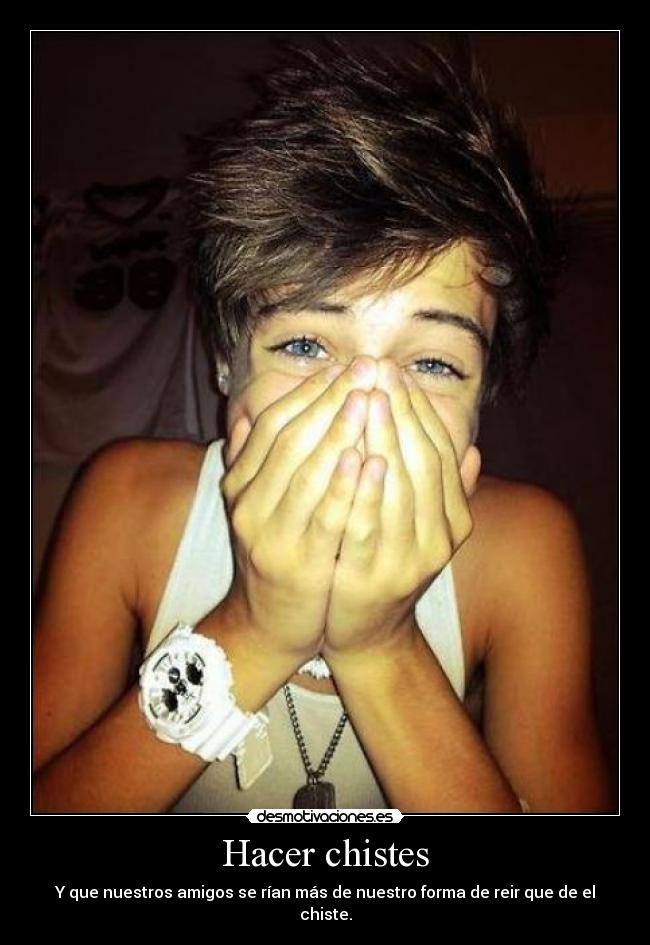Hacer chistes -
