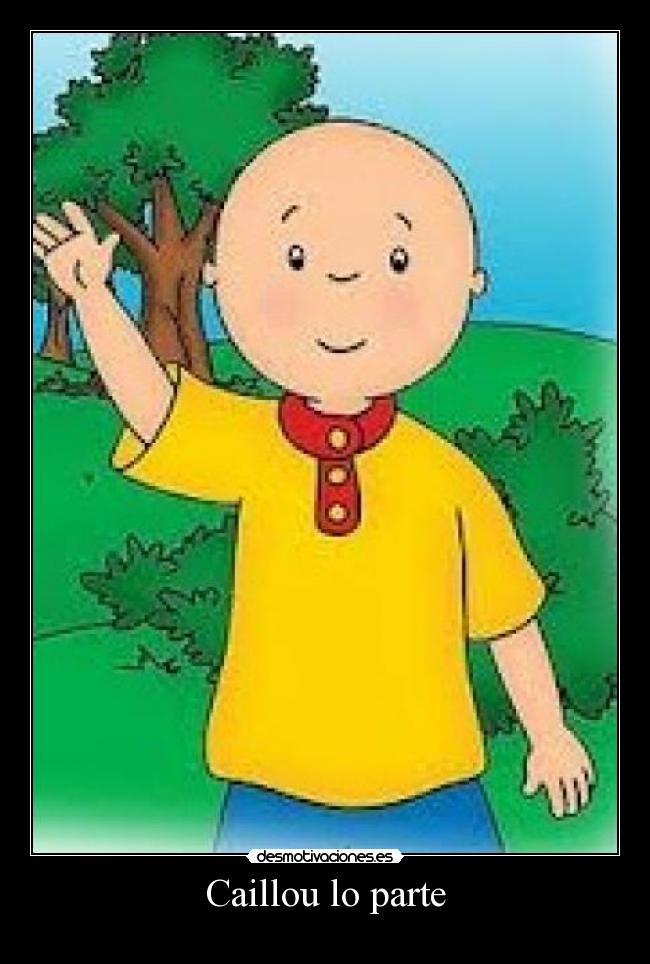 Caillou lo parte - 