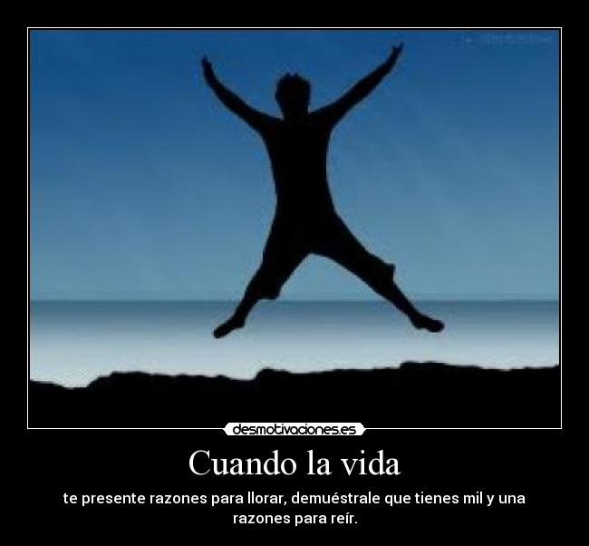 carteles vida sonreir desmotivaciones