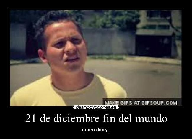 21 de diciembre fin del mundo - 