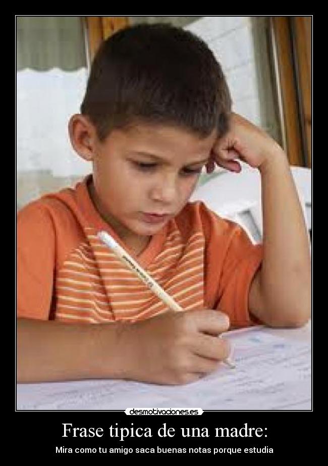 Frase tipica de una madre: - 
