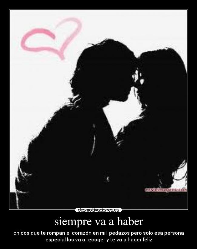 siempre va a haber -