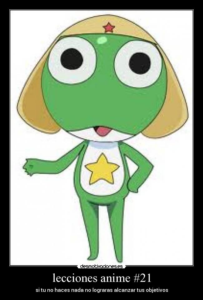 lecciones anime #21 - si tu no haces nada no lograras alcanzar tus objetivos
