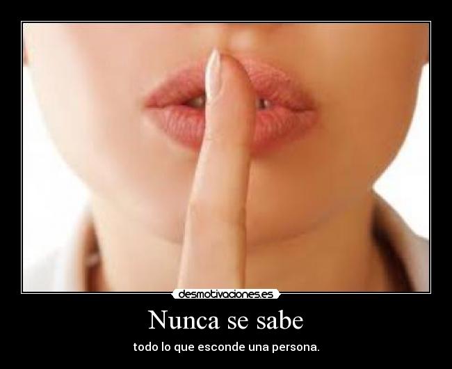 Nunca se sabe -