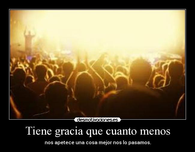 carteles gracia desmotivaciones