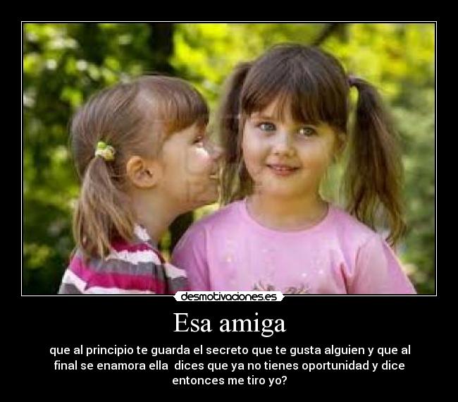 Esa amiga - 