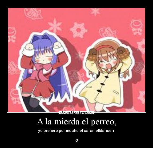 A la mierda el perreo, - 