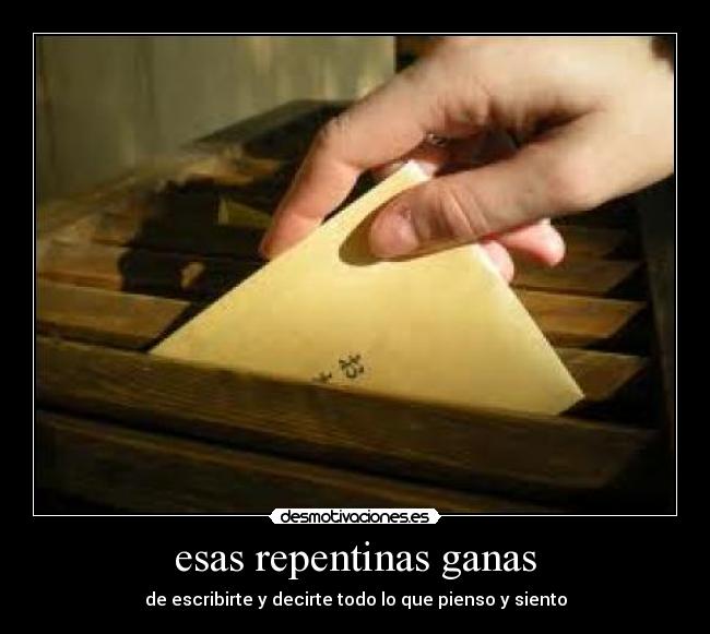 esas repentinas ganas - 