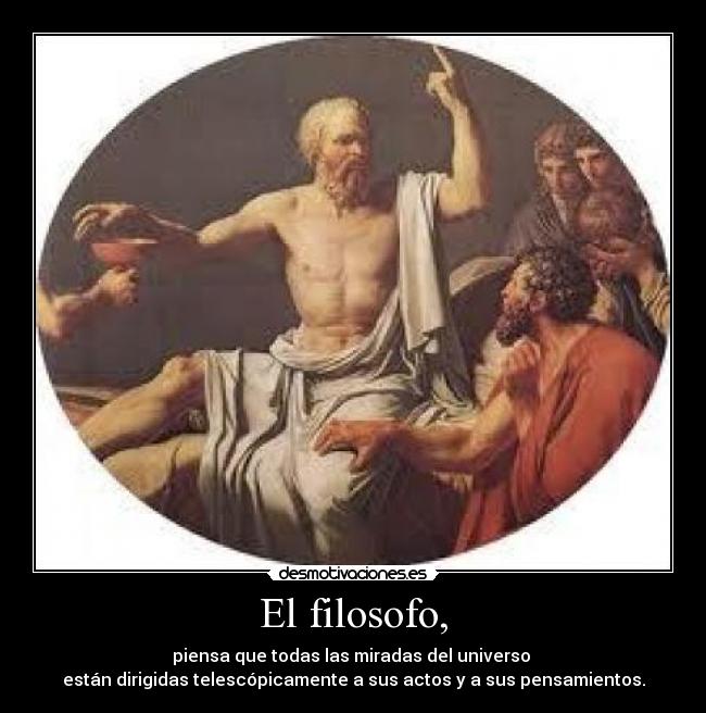 El filosofo, -