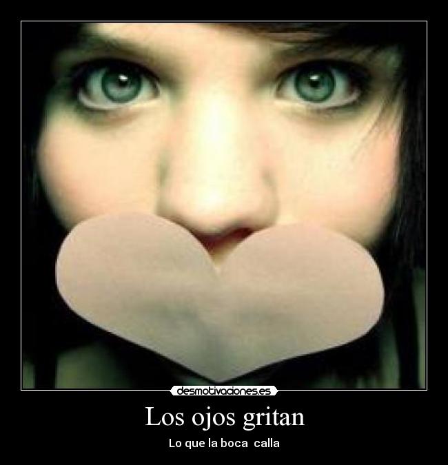 carteles los ojos gritan desmotivaciones