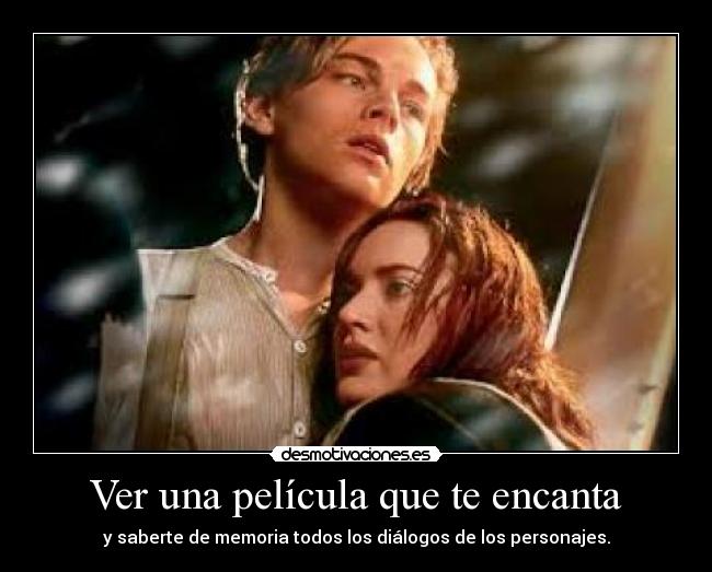 Ver una película que te encanta - 