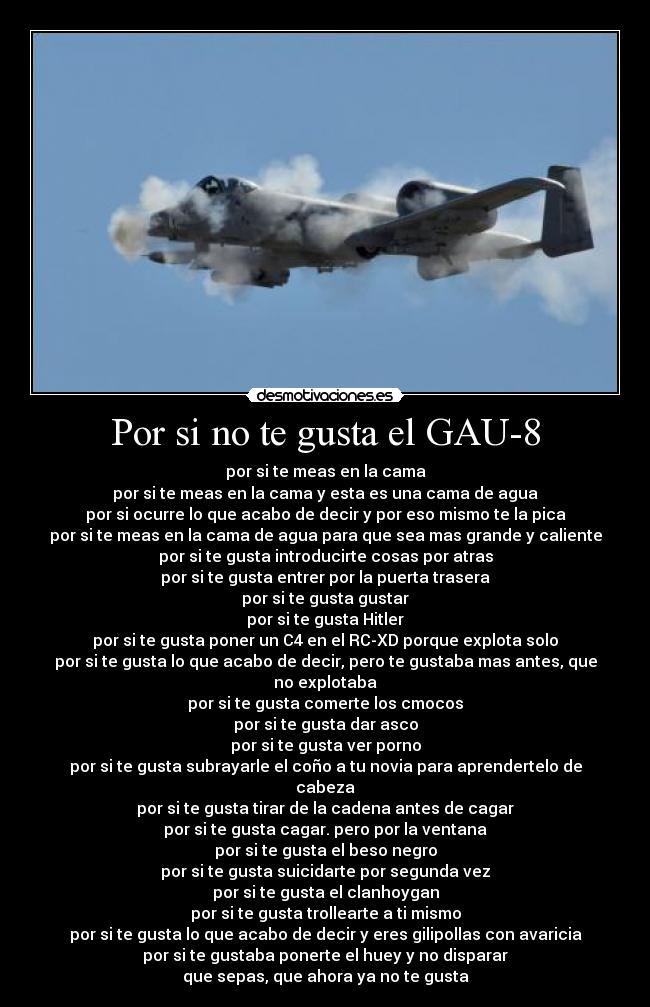 Por si no te gusta el GAU-8 -