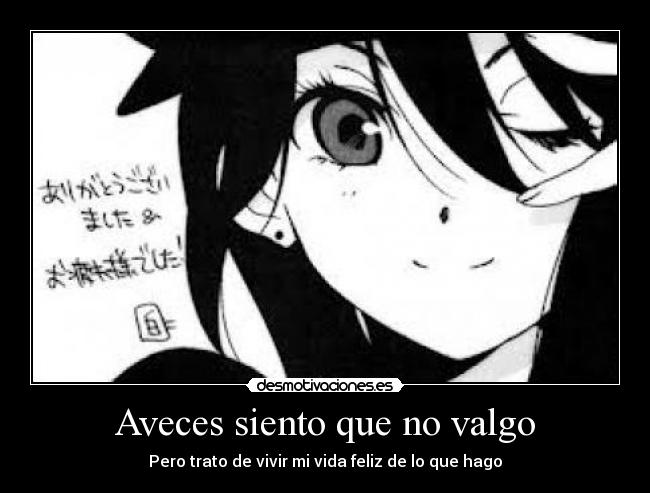 carteles anime triste viva vivvir feliz desmotivaciones