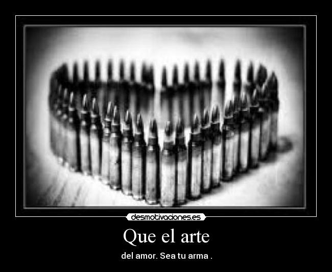Que el arte - 