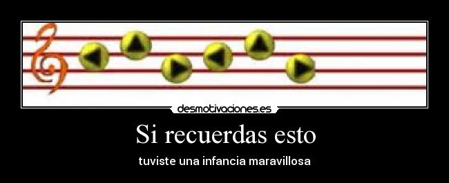 Si recuerdas esto - tuviste una infancia maravillosa