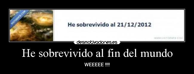 He sobrevivido al fin del mundo -