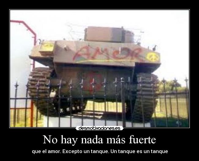 No hay nada más fuerte -