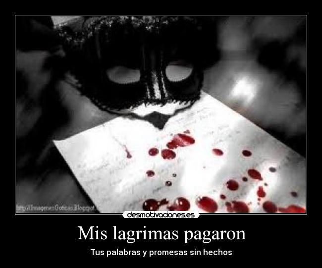 Mis lagrimas pagaron -