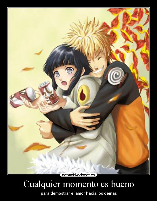 Cualquier momento es bueno - para demostrar el amor hacia los demás