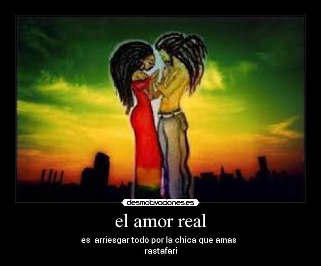 el amor real -