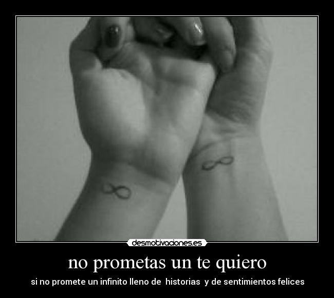 no prometas un te quiero -