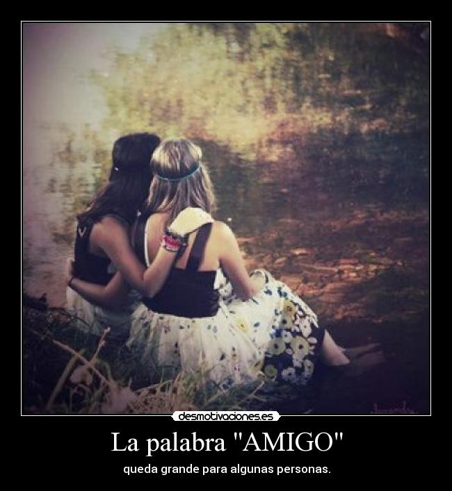 La palabra AMIGO -