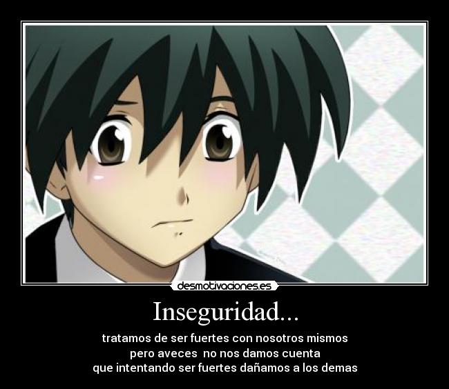 Inseguridad... -