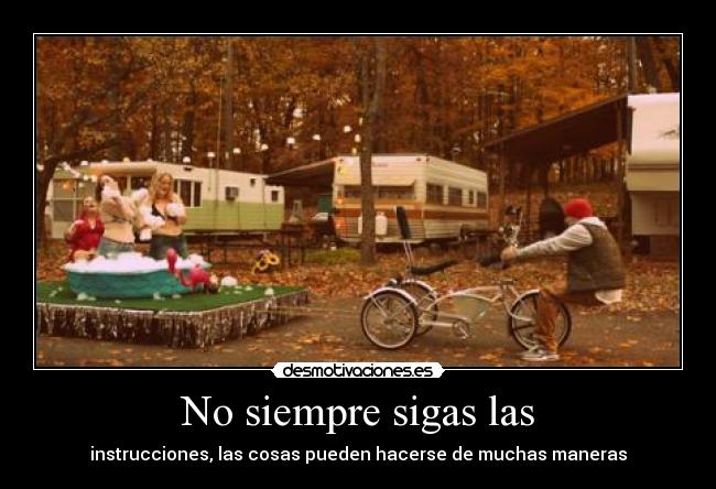 No siempre sigas las -