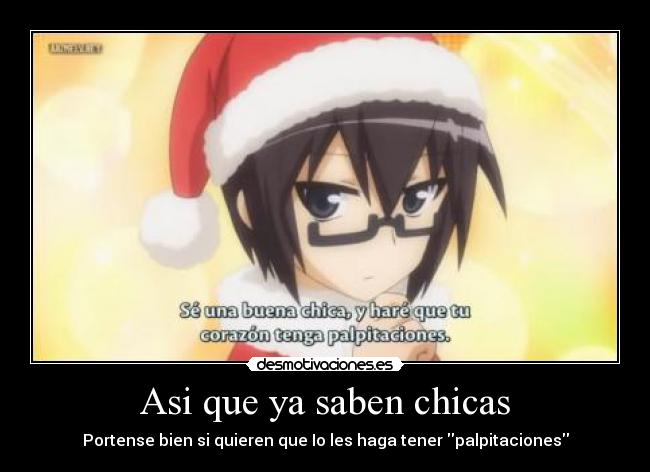 Asi que ya saben chicas - 
